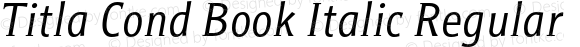 Titla Cond Book Italic Regular