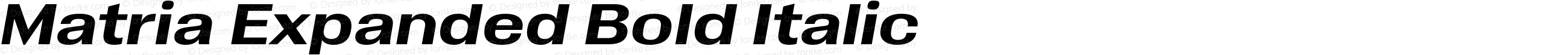 Matria Expanded Bold Italic