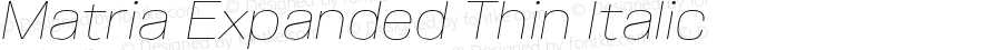 Matria Expanded Thin Italic