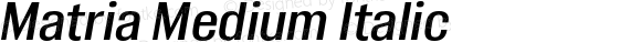 Matria Medium Italic