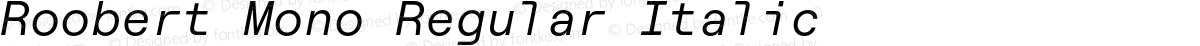 Roobert Mono Regular Italic
