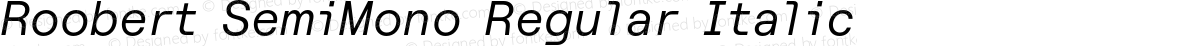 Roobert SemiMono Regular Italic