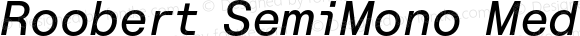 Roobert SemiMono Medium Italic