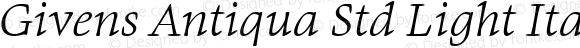 Givens Antiqua Std Light Italic