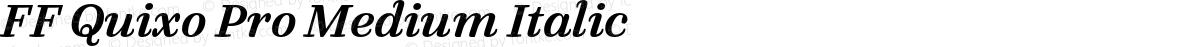 FF Quixo Pro Medium Italic