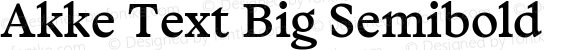 Akke Text Big Semibold