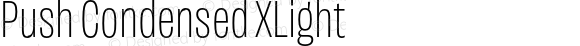 Push Condensed XLight