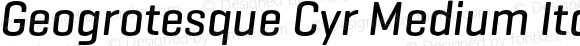 Geogrotesque Cyr Medium Italic