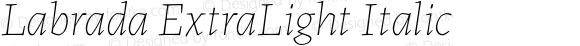 Labrada ExtraLight Italic