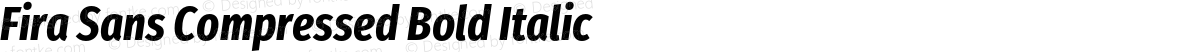 Fira Sans Compressed Bold Italic