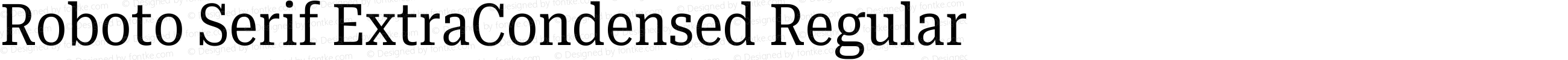 Roboto Serif ExtraCondensed Regular