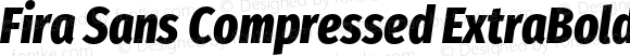 Fira Sans Compressed ExtraBold Italic