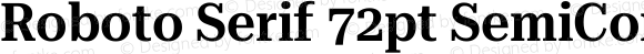 Roboto Serif 72pt SemiCondensed SemiBold