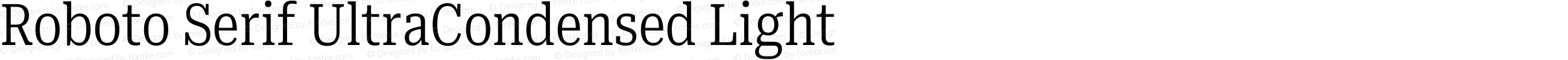 Roboto Serif UltraCondensed Light