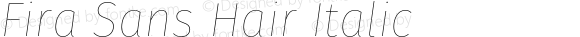 Fira Sans Hair Italic