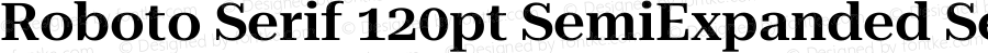 Roboto Serif 120pt SemiExpanded SemiBold