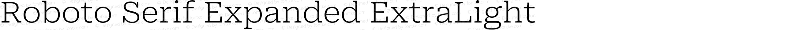 Roboto Serif Expanded ExtraLight