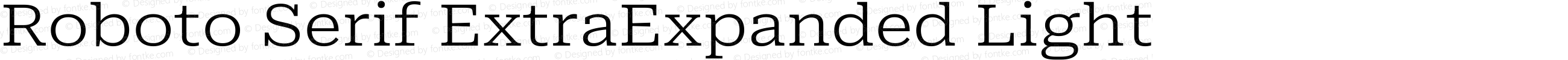 Roboto Serif ExtraExpanded Light