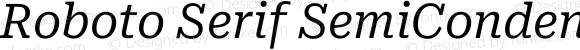 Roboto Serif SemiCondensed Italic