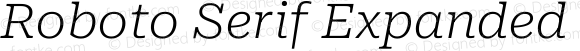 Roboto Serif Expanded ExtraLight Italic