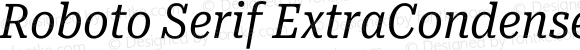 Roboto Serif ExtraCondensed Italic