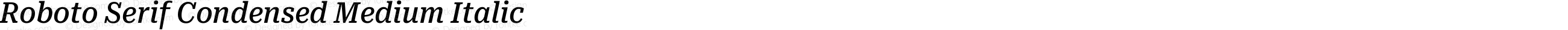 Roboto Serif Condensed Medium Italic