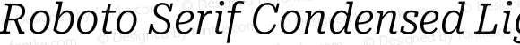 Roboto Serif Condensed Light Italic