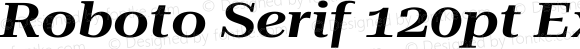 Roboto Serif 120pt ExtraExpanded SemiBold Italic