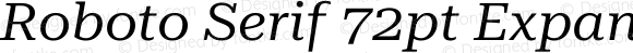 Roboto Serif 72pt Expanded Italic