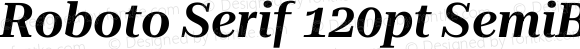 Roboto Serif 120pt SemiBold Italic