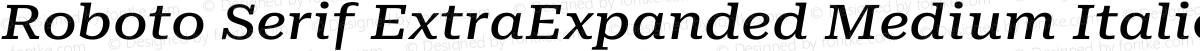 Roboto Serif ExtraExpanded Medium Italic