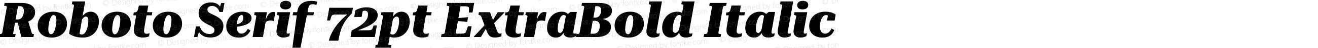 Roboto Serif 72pt ExtraBold Italic