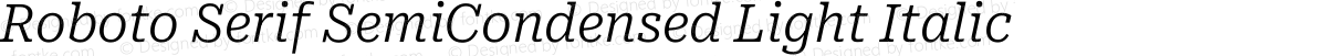 Roboto Serif SemiCondensed Light Italic