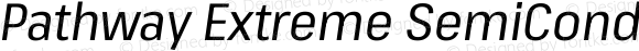 Pathway Extreme SemiCondensed Italic