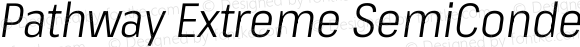 Pathway Extreme SemiCondensed ExtraLight Italic
