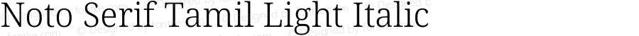 Noto Serif Tamil Light Italic