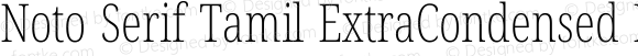 Noto Serif Tamil ExtraCondensed ExtraLight Italic
