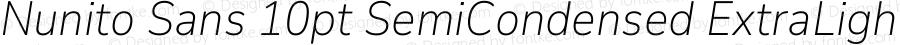 Nunito Sans 10pt SemiCondensed ExtraLight Italic