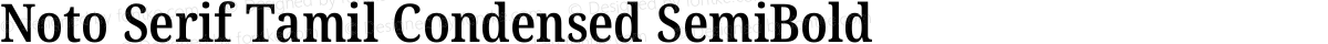 Noto Serif Tamil Condensed SemiBold