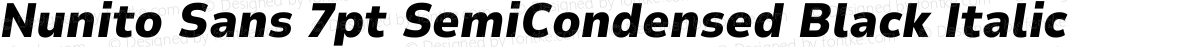 Nunito Sans 7pt SemiCondensed Black Italic