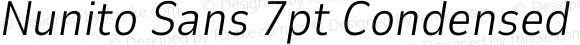 Nunito Sans 7pt Condensed Light Italic