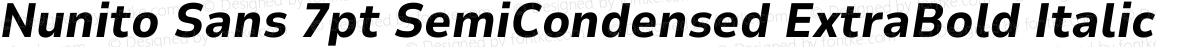 Nunito Sans 7pt SemiCondensed ExtraBold Italic