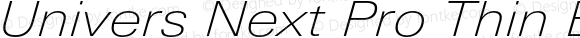 Univers Next Pro Thin Extended Italic