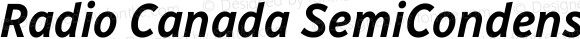 Radio Canada SemiCondensed SemiBold Italic