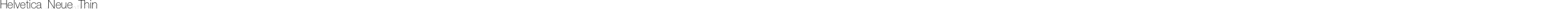 Helvetica Neue Thin