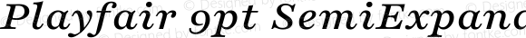 Playfair 9pt SemiExpanded SemiBold Italic