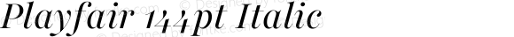 Playfair 144pt Italic