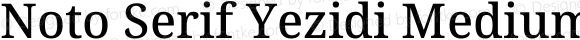 Noto Serif Yezidi Medium