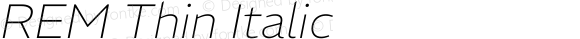 REM Thin Italic