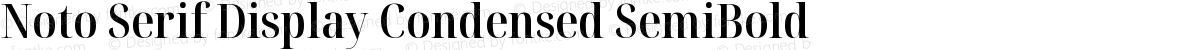 Noto Serif Display Condensed SemiBold